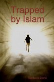 Trapped by Islam (eBook, ePUB)