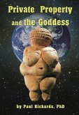 Private Property and the Goddess (eBook, ePUB)