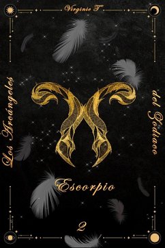 Escorpio (Los Arcángeles del Zodíaco, #2) (eBook, ePUB) - T., Virginie