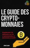 Le guide des cryptomonnaies (eBook, ePUB) Le guide des cryptomonnaies (eBook, ePUB)