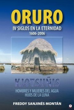 ORURO (eBook, ePUB) - Sanjinés Montán, Freddy