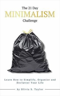 The 21 Day Minimalism Challenge (eBook, ePUB) - Taylor, Olivia S.