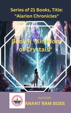 Cover Kingdom of Crystals (Alarion Chronicles Series, #7) (eBook, ePUB)