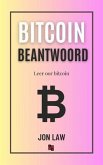 Bitcoin Beantwoord (eBook, ePUB) Bitcoin Beantwoord (eBook, ePUB)