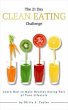 The 21 Day Clean Eating Challenge... - Bild 1
