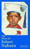 The Story of Robert Nabors (eBook, ePUB)