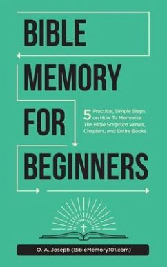 Bible Memory For Beginners (eBook, ePUB) - O. A., Joseph