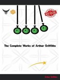 The Complete Works of Arthur Griffiths (eBook, ePUB)