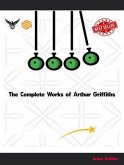 The Complete Works of Arthur Griffiths (eBook, ePUB) The Complete Works of Arthur Griffiths (eBook, ePUB)
