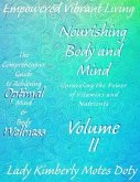 Volume II Nourishing Body and Mind Unraveling the Power of Vitamins and Nutrients (eBook, ePUB) Volume II Nourishing Body and Mind Unraveling the Power of Vitamins and Nutrients (eBook, ePUB)