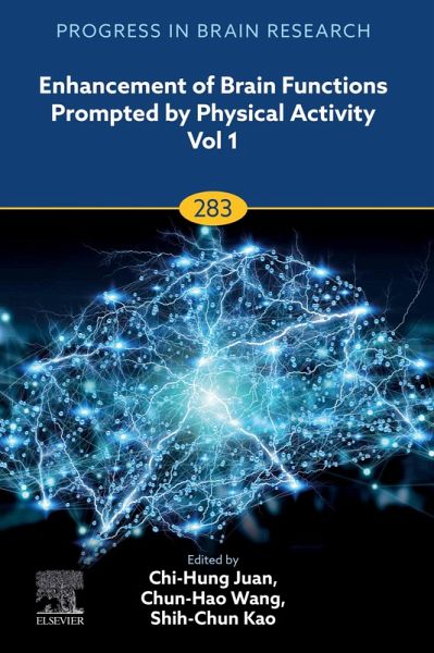Enhancement of Brain Functions Prompted by Physical Activity Vol 1 (eBook, ePUB) Enhancement of Brain Functions Prompted by Physical Activity Vol 1 (eBook, ePUB)