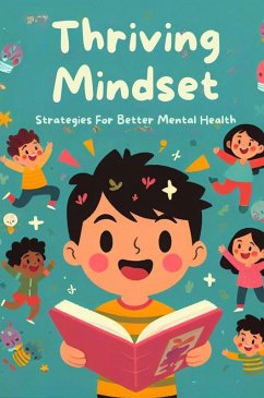 Thriving Mindset: Strategies For Better Mental Health (eBook, ePUB) - Alan, Carter Michael