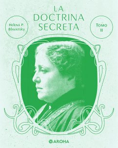 La doctrina secreta (eBook, ePUB) - Petrovna Blavatsky, Helena