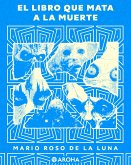 El libro que mata a la muerte (eBook, ePUB)