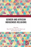 Gender and African Indigenous Religions (eBook, ePUB)