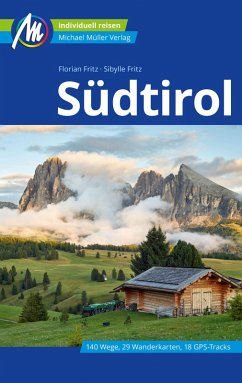 Südtirol Reiseführer Michael Müller Verlag (eBook, ePUB) - Fritz, Florian; Fritz, Sibylle
