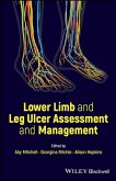Lower Limb and Leg Ulcer Assessment and Management (eBook, ePUB)