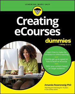 Creating eCourses For Dummies (eBook, ePUB) - Rosenzweig, Amanda