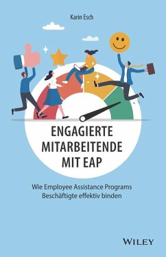 Engagierte Mitarbeitende mit EAP (eBook, ePUB) - Esch, Karin