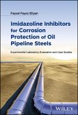 Imidazoline Inhibitors for Corrosion Protection of Oil Pipeline Steels (eBook, ePUB)