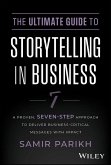 The Ultimate Guide to Storytelling in Business (eBook, PDF)