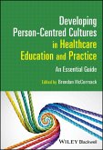 Developing Person-Centred Cultures in Healthcare Education and Practice (eBook, ePUB)