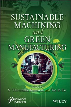 Sustainable Machining and Green Manufacturing (eBook, ePUB)