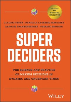 Super Deciders (eBook, PDF) - Feser, Claudio; Laureiro-Martinez, Daniella; Frankenberger, Karolin; Brusoni, Stefan
