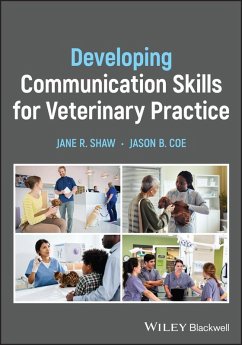 Developing Communication Skills for Veterinary Practice (eBook, PDF) - Shaw, Jane R.; Coe, Jason B.