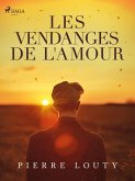 Les Vendanges de l'amour (eBook, ePUB)