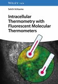Intracellular Thermometry with Fluorescent Molecular Thermometers (eBook, PDF)