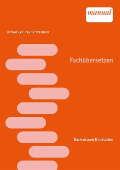 Fachübersetzen (eBook, PDF) - Chiaki Ripplinger, Michaela