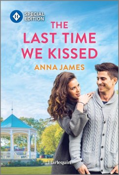 The Last Time We Kissed (eBook, ePUB) - James, Anna