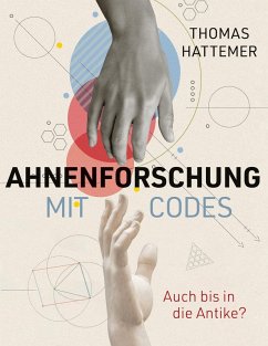 Ahnenforschung mit Codes (eBook, ePUB) - Hattemer, Thomas