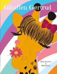 Giraffen Gertrud (eBook, ePUB) - Koefoed, Maria