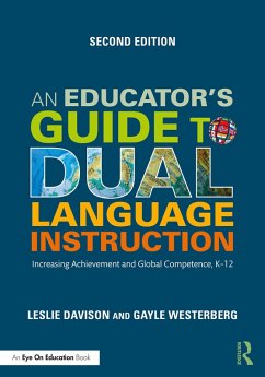 An Educator's Guide to Dual Language Instruction (eBook, PDF) - Davison, Leslie; Westerberg, Gayle