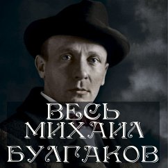 All Bulgakov (MP3-Download) - Mikhail Bulgakov