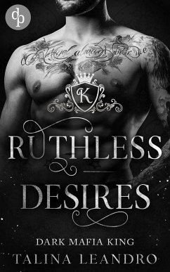 Ruthless Desires (eBook, ePUB) - Leandro, Talina