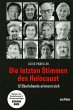 Die letzten Stimmen des Holocaust... - Bild 1