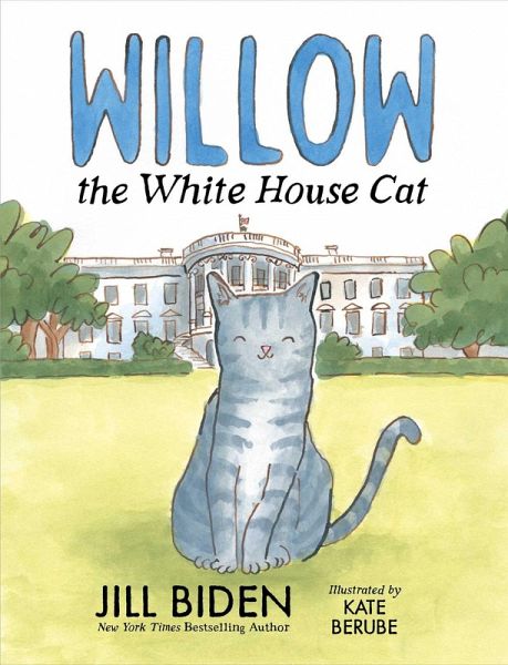 Willow the White House Cat (eBook, ePUB) Willow the White House Cat (eBook, ePUB)