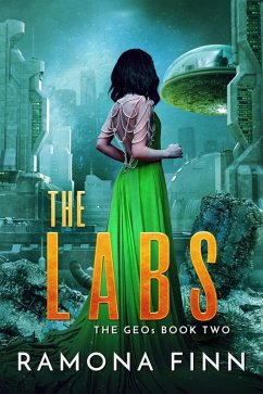 The Labs (The GEOs, #2) (eBook, ePUB) - Finn, Ramona