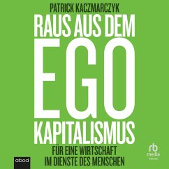 Raus aus dem Ego Kapitalismus (MP3-Download) - Kaczmarczyk, Patrick
