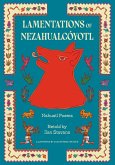 Lamentations of Nezahualcóyotl (eBook, ePUB) Lamentations of Nezahualcóyotl (eBook, ePUB)