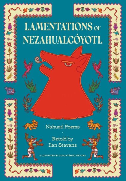 Lamentations of Nezahualcóyotl (eBook, ePUB)