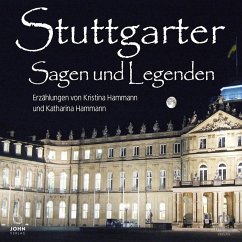 Stuttgarter Sagen und Legenden (MP3-Download) - Hammann, Katharina; Hammann, Kristina