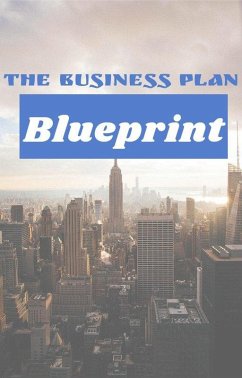 The Business Plan BluePrint (eBook, ePUB) - Jwash