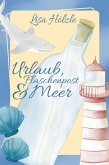 Urlaub, Flaschenpost und Meer (eBook, ePUB) Urlaub, Flaschenpost und Meer (eBook, ePUB)