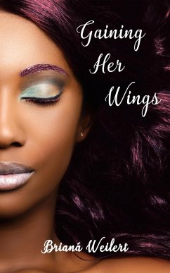 Gaining Her Wings (Realm of Insanity, #1) (eBook, ePUB) - Weilert, Brianá