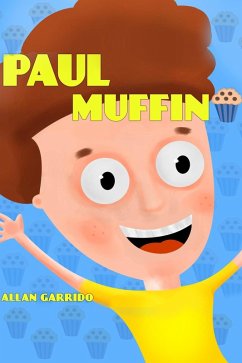 Paul Muffin (eBook, ePUB) - Garrido, Allan