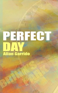 Perfect Day (eBook, ePUB) - Garrido, Allan